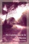 Jonathan Landaw - Camino hacia la liberación, el