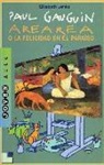 Elisabeth Lemke - Paul Gauguin : arearea o la felicidad en el paraíso
