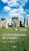 César Mallorquí - La fraternidad de Eihwaz