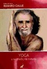 Ramiro Calle - Yoga, una medicina natural