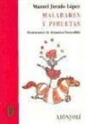 Manuel Jurado López, Alejandra Fuenzalida Brangier - Malabares y piruetas