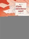 Moritz Petz, Quentin Gréban - ¡Ojalá estuvieras aquí!