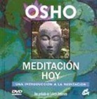 Osho - Meditación hoy : una introducción a la meditación