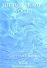 Yogi Ramacharaka - Hidroterapia yogui : el sistema hindú-yogui de la cura por el agua