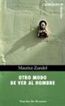 Maurice Zundel - Otro modo de ver al hombre