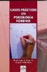 María José Catalán Frías, Blanca Vázquez Mezquita - Casos prácticos en psicología forense