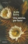 Jean Rhys - Una sonrisa, por favor