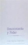 Julio Bayón Cerdán - Conocimiento y poder