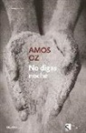 Amos Oz - No digas noche