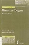 Maurice Blondel - Historia y dogma