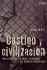 John Pratt - Castigo y civilización