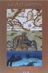 W. Scott-Elliot - La Atlántida : historia de los atlantes