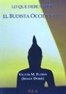 Víctor Martínez Flores - Lo que debe saber el budista occidental