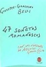 Giuseppe-Gioachino Belli, Agustín García Calvo - 47 sonetos romanescos