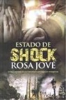 Rosa Jové - Estado de shock : crónica novelada de una intervención psicológica en emergencias
