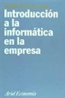 Adolfo Santodomingo Garachana - Introducción a la informática en la empresa