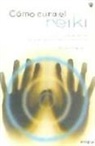 Stenglin Roland - Cómo cura el reiki