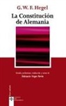 Georg Wilhelm Friedrich Hegel, Dalmacio Negro Pavón - La Constitución de Alemania : iniciativa política
