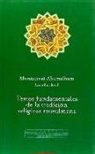 Montserrat Abumalham Mas - Textos fundamentales de la tradición religiosa musulmana