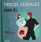 Sophia Mortensen, Paul Scott - Trucos sexuales para él y trucos sexuales para ella