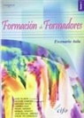 Vicente Giménez Marín, Antonio Navío Gámez, José Tejada Fernández - Formación de formadores 1 : escenario aula