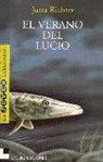 Eduardo Martínez, Jutta Richter, Quint Buchholz - El verano del lucio