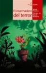 Jenny Nimmo, David Roberts - El invernadero del terror