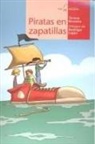 Teresa Broseta, Rodrigo Manuel Lujan - Piratas en zapatillas