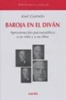 José Guimón Ugartechea - Baroja en el diván : psicoanálisis de Pío Baroja