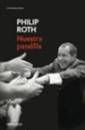 Philip Roth - Nuestra pandilla