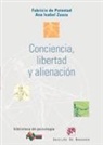 Fabricio De Potestad Menéndez, Ana Isabel Zuazu Castellano - Conciencia, libertad y alienación