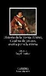 Ángel Esteban - Historia de la monja Alférez, Catalina de Erauso, escrita por ella misma