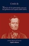 Conde de Toreno, José María Queipo de Llano Ruiz de Saravia Toreno - Noticia de los principales sucesos ocurridos en el Gobierno de España, 1808-1814