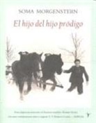 Soma Morgenstern - El hijo del hijo pródigo