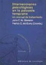 John F. M. Gleeson, Patrick D. McGorry - Intervenciones psicológicas en la psicosis temprana : un manual de tratamiento