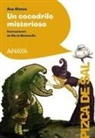 Ana Alonso, Ana Isabel Conejo Alonso, María Monescillo Rubio - Un cocodrilo misterioso