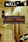 Pilar Flores Asenjo, César Nebot Monferrer - Temas actuales de economía y empresa : cuestiones de interés social en el siglo XXI