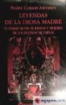 Pedro Ceinos - Leyendas de la diosa madre : y otros mitos de diosas y mujeres de los pueblos de China