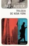 Paul Auster - Trilogia de Nova York : Biblioteca Paul Auster