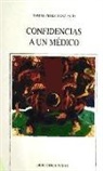 Tomás Pérez-Sanz - Confidencias a un médico