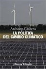 Anthony Giddens - La política del cambio climático