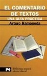 Arturo Ramoneda - El comentario de textos : una guía práctica