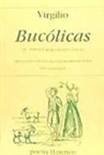 Publio Virgilio Marón - Bucólicas = P. Vergili Maronis Bvcolica