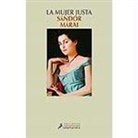 Sándor Márai - La mujer justa