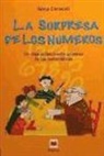 Anna Cerasoli - La sorpresa de los números : un viaje al fascinante mundo de las matemáticas