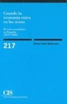 Marta Fraile Maldonado - Cuando la economía entra en las urnas : el voto económico en España (1979-1996)