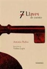 Violeta Fernández Lópiz, Antonio Rubio - 7 llaves de cuento