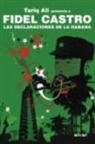 Tariq Alí, Fidel Castro - Las declaraciones de La Habana