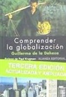 Guillermo de la Dehesa Romero - Comprender la globalización