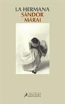 Sándor Márai - La hermana